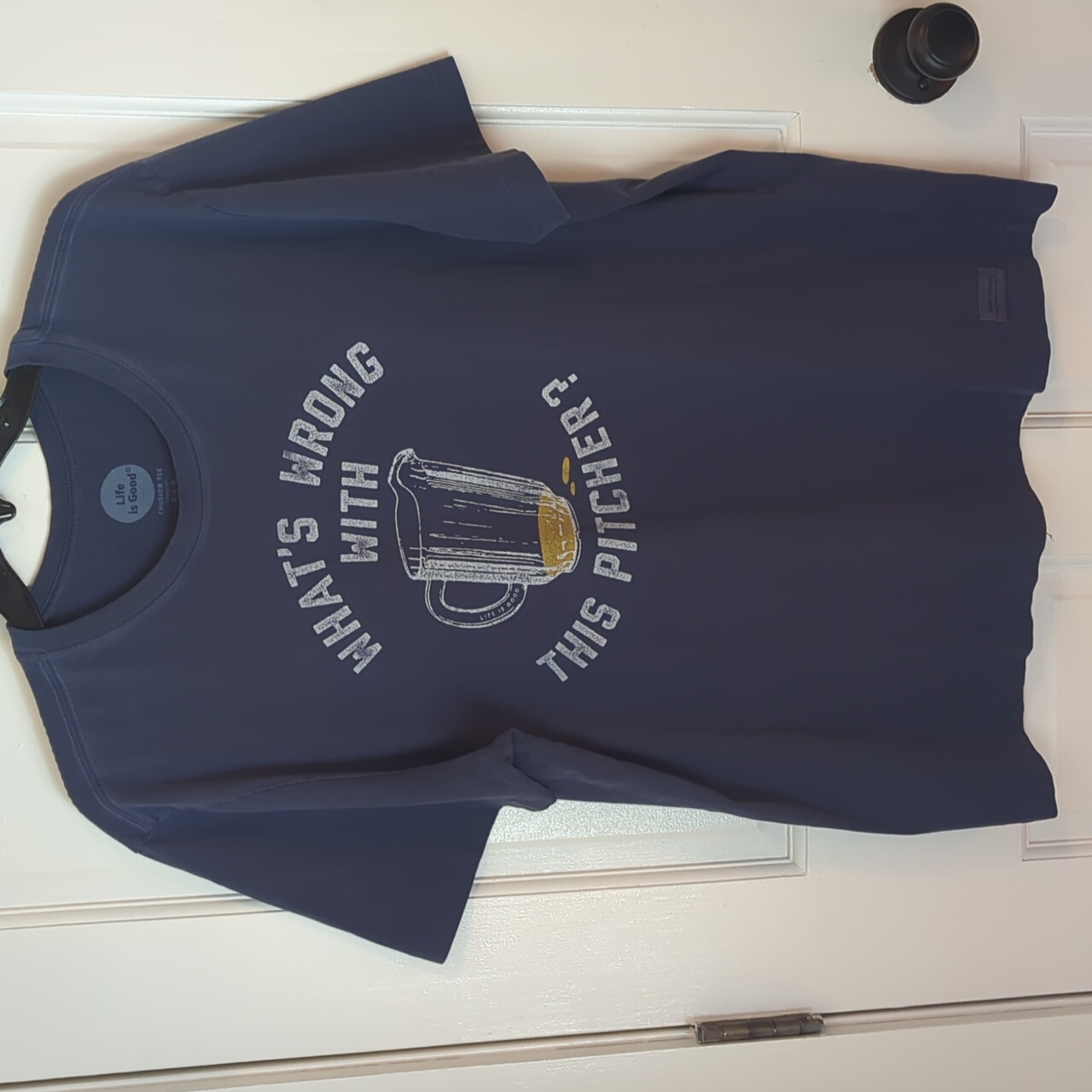 Men's Life Is Good Tee "What's Wrong With This Pitcher" Beer Shirt Large